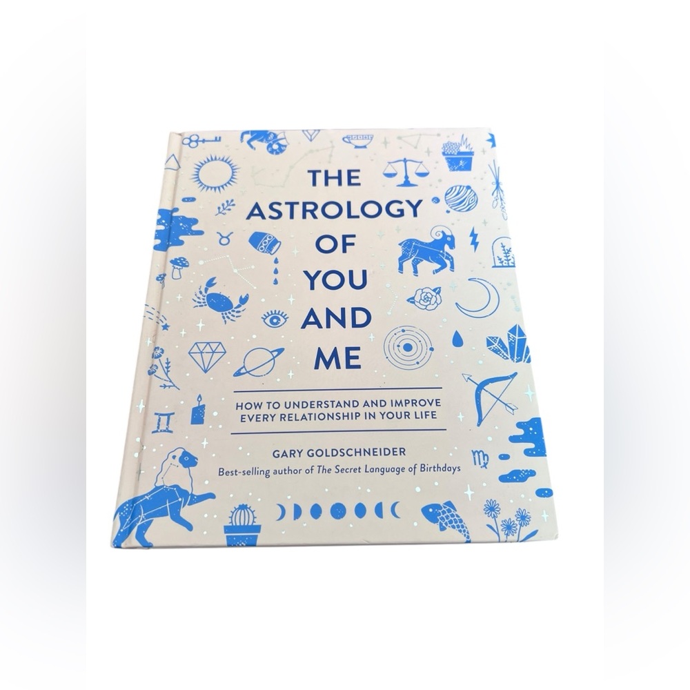 The Astrology of You and Me Hardcover Book Celestial Horoscopes Relationships
